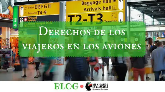 Conoce tus derechos al viajar a Alemania