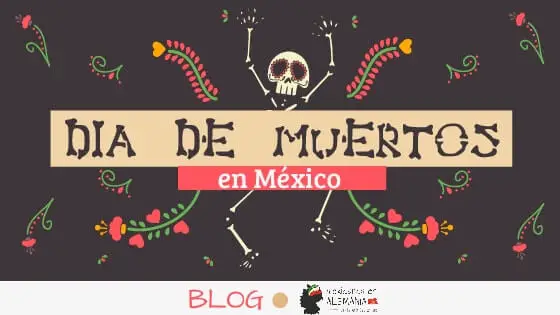 Día de muertos: Una tradición única