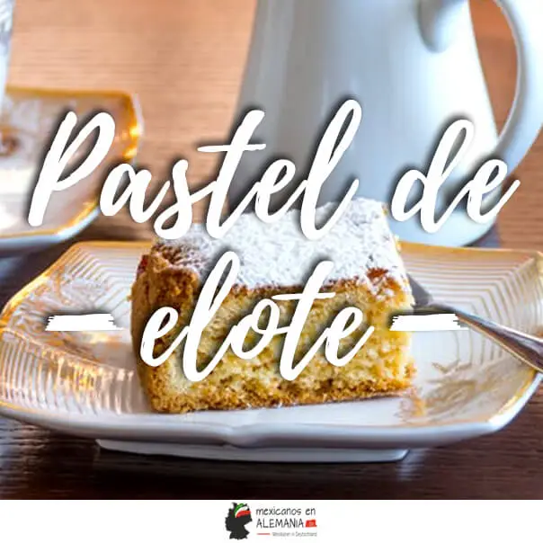 Pastel de elote