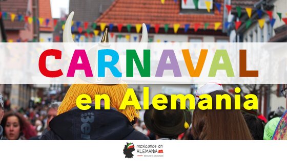 Guía del carnaval en Alemania, ahora sabrás todo sobre el carnaval alemán