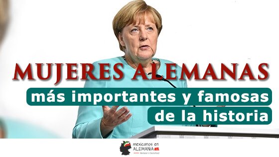 Mujeres alemanas más importantes y famosas de la historia