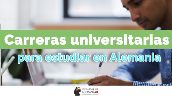 Carreras para estudiar en Alemania