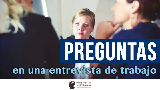 Las preguntas más frecuentes en una entrevista de trabajo en Alemania