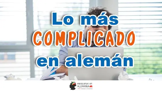 Las dificultades del idioma alemán