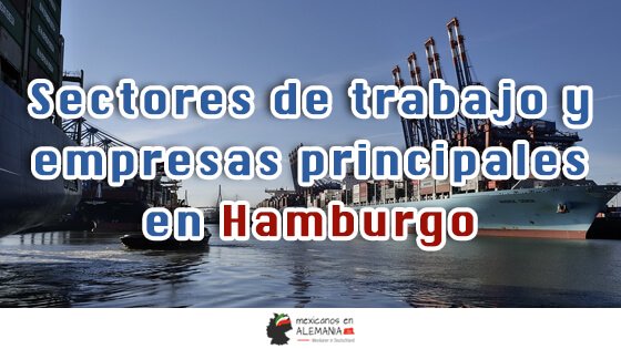 Sectores de trabajo y empresas principales en Hamburgo